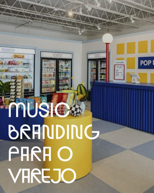 Music branding para o varejo: o que você precisa saber em 2025